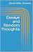Essays and Random Thoughts