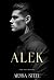 Alek (The Koslov Brothers, #1)