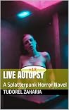 Live Autopsy: A S...