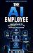 The AI Employee: Build Your...