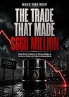 The Trade That Made $660 Million: How Nine Traders in Essex Made a Fortune When Oil Went Below Zero (Greatest Trades Ever)
