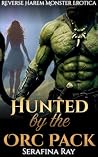 Hunted by the Orc...