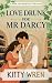 Love Drunk for Mr Darcy  by Kitty Wren