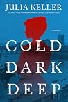 Cold Dark Deep