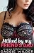 Milked by My Friend's Dad by Cassie Wilder