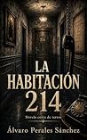 La Habitación 214...