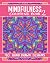 Mindfulness Coloring Book 2 by Sarah Olson