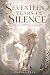 Seventeen Years of Silence ...
