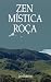 ZEN MÍSTICA ROÇA (Portuguese Edition)