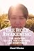 The Holy Awakening: The Ans...