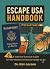 ESCAPE USA HANDBOOK: A Sati...