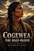 Cogewea, the Half-Blood: A ...