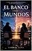 El banco entre mundos