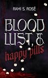 Blood, Lust, & Ha...