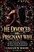 He Divorced His Pregnant Wi...