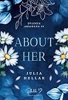 About Her