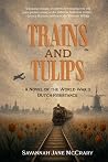 Trains and Tulips