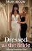 Dressed as the Bride: A Rel...