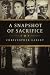 A Snapshot of Sacrifice