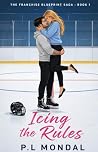 Icing The Rules: ...