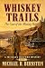 Whiskey Trails