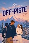 OFF-PISTE: A Ski ...