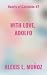 With Love, Adolfo: A Forced...