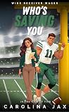 Who’s Saving You (In the Nick of Time #3)