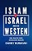 Islam, Israel und der Westen by Danny Burmawi