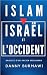 Islam, Israël et l'Occident by Danny Burmawi