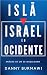 Islã, Israel e o Ocidente