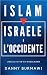 Islam, Israele e l'Occidente