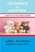 The Basics of Adoption: A G...
