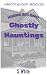 Ghostly Hauntings