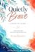 Quietly Brave by Colleen Riddle Quietly Brave by Colleen Riddle