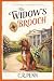 The Widow's Brooch: A Slow ...