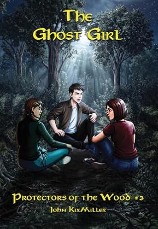 The Ghost Girl by John KixMiller