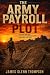 The Army Payroll Plot (Poss...