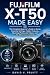 Fujifilm X-T50 Made Easy: T...