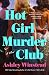 Hot Girl Murder Club: A Novel