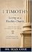 1 Timothy: Living as a Heal...
