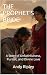 THE PROPHET'S BRIDE: A Stor...