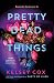 Pretty Dead Things: A Novel