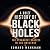 A Brief History of Black Ho...