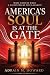 America's Soul is at the Gate