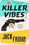 Killer Vibes: The...