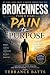 From Brokenness Through Pai...