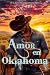 Amor en Oklahoma (Spanish Edition)