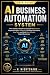 AI BUSINESS AUTOMATION SYST...