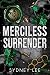 Merciless Surrender: Northv...